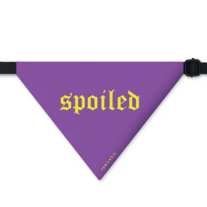 Pet Bandana ? Spoiled