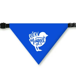 Pet Bandana ? Chick Magnet